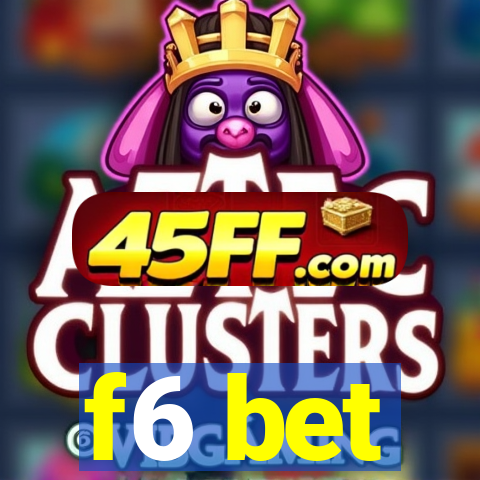f6 bet